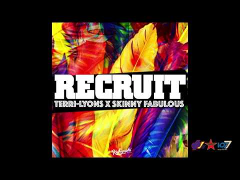 Terri Lyons x Skinny Fabulous - Recruit