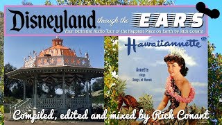 DISNEYLAND through the EARS:  MAGNOLIA PARK BANDSTAND HawaiiAnnette