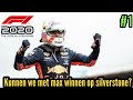 Kunnen we met Max winnen op Silverstone? - F1 2020 Grand Prix #1