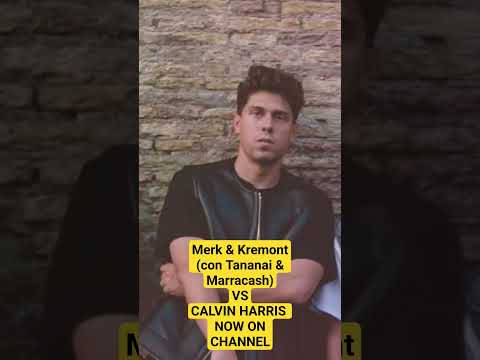 Merk & Kremont (con Tananai & Marracash) vs CALVIN HARRIS
