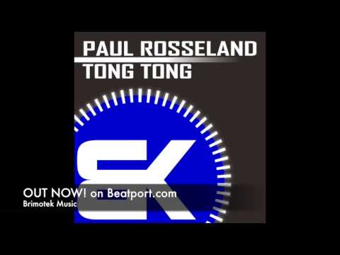 Paul Rosseland - Tong Tong (Original Mix) Out Now on Beatport Brimotek Music