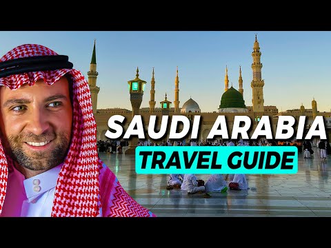Saudi Arabia Travel Guide - 10 Things you Must know