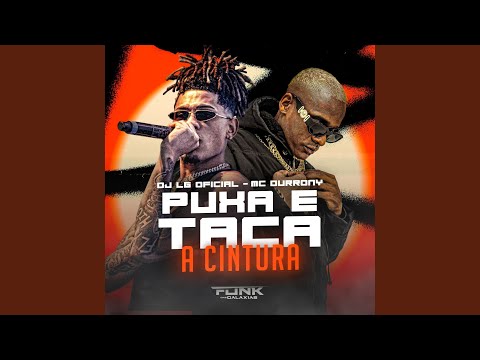 Puxa e Taca a Cintura