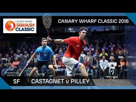 Squash: Castagnet v Pilley - Canary Wharf Classic 2016 - SF Highlights