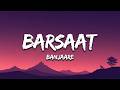 Barsaat (Lyrics) - Banjaare | Spider-Man (Brand New Day Edition) | 7Alfaaz