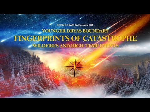 Randall Carlson Podcast Ep034 Extraordinary Wildfires & High-temperature Event proxies -Kosmographia