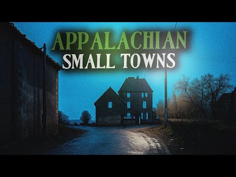 10 True Scary Stories from Small Appalachian Towns | Horror Stories | Mr. Skeleton