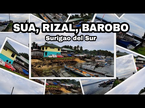 Sua, Rizal, Barobo, Surigao del Sur