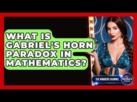 What Is Gabriel's Horn Paradox In Mathematics? - The Numbers Channel