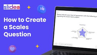 How to Create a Scales Question in Slidea