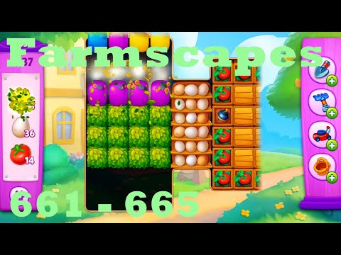 Farmscapes Level 661 - 665 HD Gameplay Walkthrough |  3 - match game | android | ios | pc | app