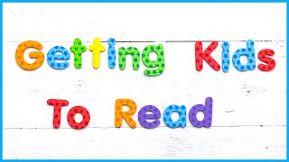 How to Get Your Child To Read |  How to Motivate Your Child to Read