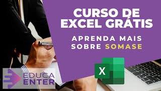 Curso de Excel Grtis - Aula 08 - Aprenda mais sobre SOMASE