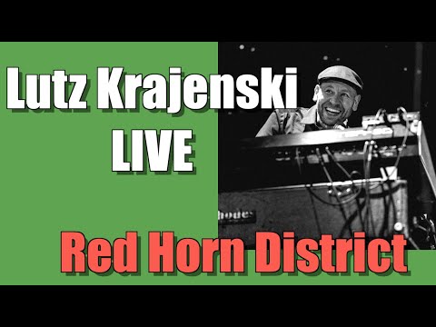 LUTZ KRAJENSKI - LIVE - RED HORN DISTRICT