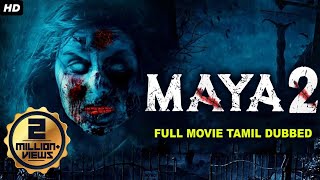 MAYA 2 - Tamil Dubbed Hollywood Movies Full Movie 