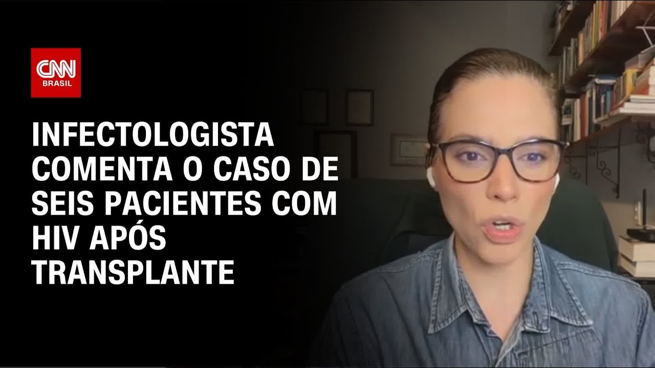 Infectologista comenta o caso de seis pacientes com HIV após transplante | CNN PRIME TIME
