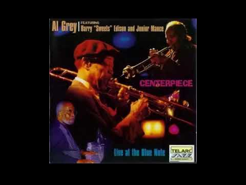 Al ̲G̲r̲e̲y̲ ̲, ̲Harr̲y̲ ̲"Sweets" Ed̲ison ̲, Juni̲o̲r̲ ̲Mance – L̲ive at the B̲l̲ue N̲o̲te (̲1̲995)