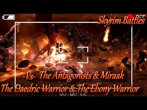 Skyrim Battles - The Daedric & Ebony Warrior vs The Antagonists & Miraak [Legendary]