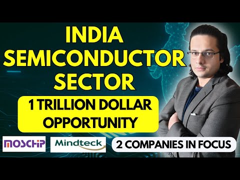Moschip Technologies & Mindteck Ltd Analysis - Can India Lead the $1 Trillion Semiconductor Race?