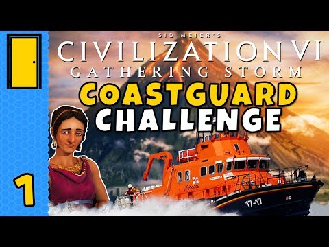 I Do Like To Be Beside The Seaside | Civ 6 Gathering Storm - Coastguard Challenge - Part 1