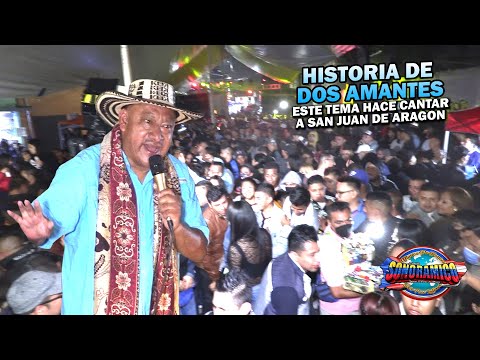 🔥 ESTE TEMA HACE CANTAR A SAN JUAN DE ARAGON // SONIDO SONORAMICO // HISTORIA DE DOS AMANTES