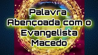 EVANGELISTA MACEDO -  ABENOANDO O POVO ATRAVES DA PALAVRA