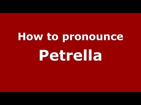 How to pronounce Petrella (Italian/Italy) - PronounceNames.com