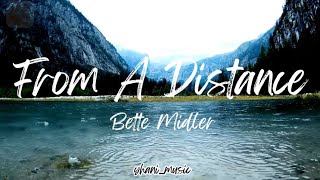 FROM A DISTANCE | BETTE MIDLER | LYRICS
