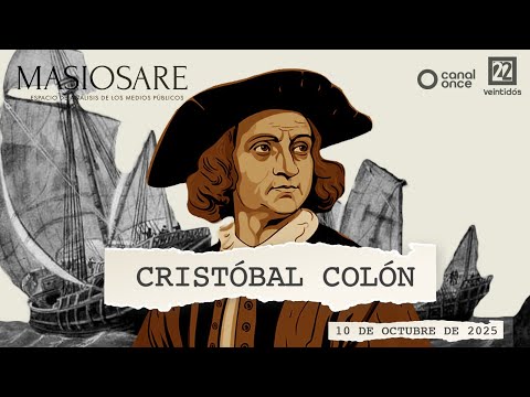 Masiosare - History and Humanism: Christopher Columbus (10/10/2025)