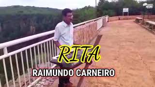 MATA RITA - Versão  Raimundo Carneiro