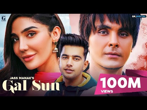 Gal Sun : Jass Manak (Full Song) Romantic Song | Punjabi Song | Geet MP3