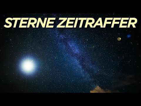 Wie dreht man einen Sternenhimmel-Zeitraffer Video?