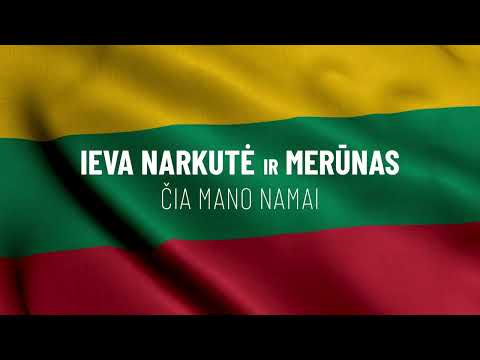 Ieva Narkutė ir Merūnas - Čia mano namai