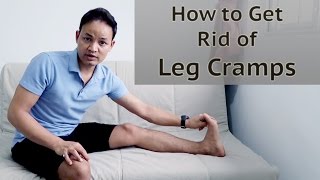 how to get rid of leg cramps immediately ! Leg Cramps !