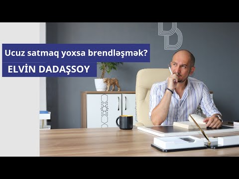 Ucuz satmaq yoxsa brendləşmək?