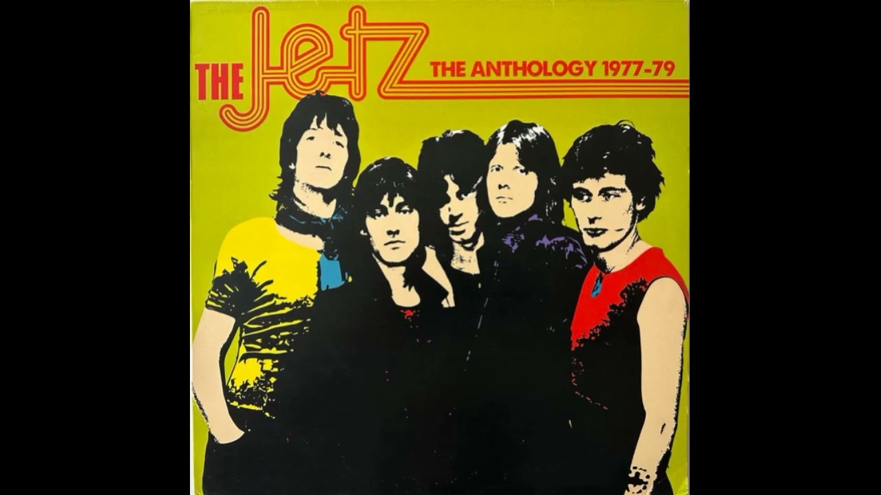 The Jetz – The Anthology 1977-79 Full Album 2011