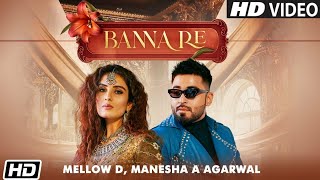 Banna Re : Mellow D Song  Banna Re Jaipur Aake Lej