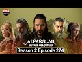 Alp Arslan Urdu - Season 2 Episode 274 - Overview