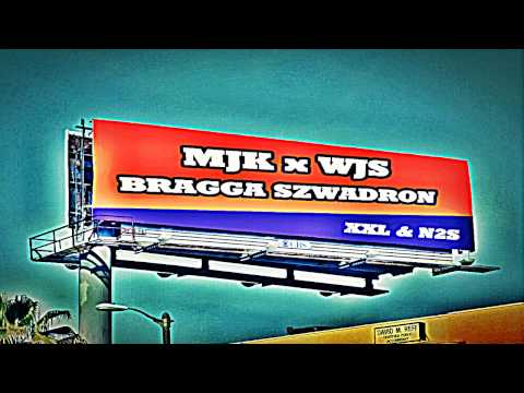 MJK x WJS - BRAGGA SZWADRON