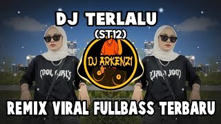 Download lagu DJ TERLALU (ST12) - REMIX VIRAL FULLBASS TERBARU mp3 Download lagu DJ TERLALU (ST12) - REMIX VIRAL FULLBASS TERBARU mp3