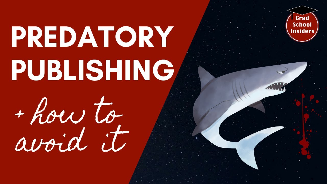 Predatory Publishing + How to Avoid It
