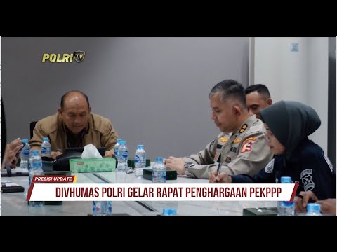 PERSISI UPDATE : DIVISI HUMAS POLRI MENGHADIRI RAPAT PENGHARGAAN PEKPPP (15/02/2024) 20.00