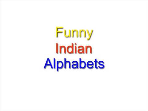 Funny Indian Alphabets (Comedy)