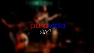 Pura Vida Sings [Eter Club 28 Agosto 2013]