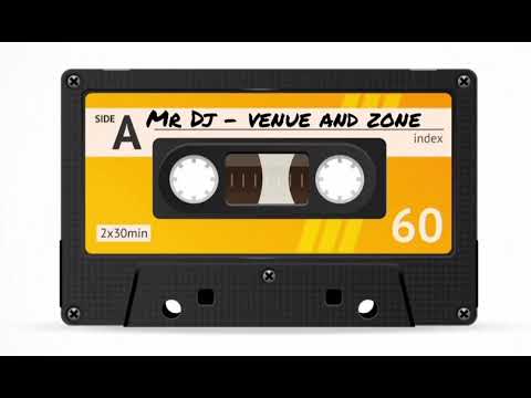 Mr Dj | Venue & Zone Mix
