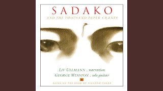 A Good Luck Sign / The Magic of the Cranes / Folding Cranes (feat. Liv Ullmann)