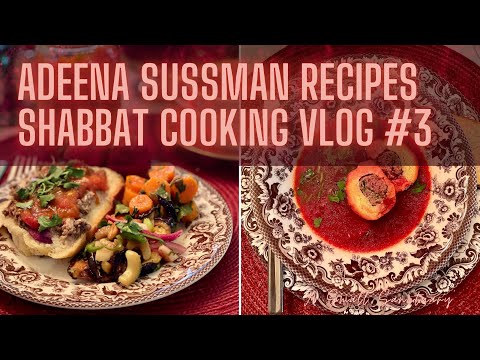 🍽️Adeena Sussman Recipes - Shabbat cooking vlog #3