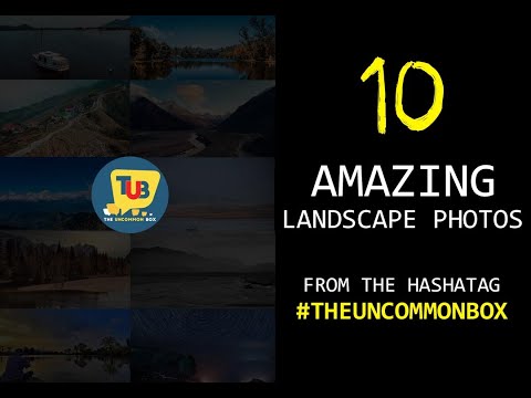 10 Amazing Landscape Photo Featured from #theuncommonbox Hashtag
