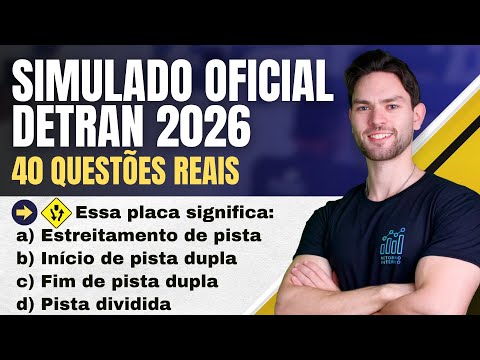 Simulado Detran Oficial - 40 Questões de uma Prova Real - Faça Antes de Tentar o Seu Exame em 2026 ✅