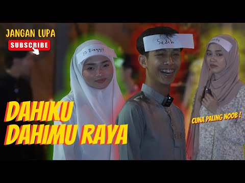 DAHIKU DAHIMU VERSI RAYA ! - MENANG DAPAT DUIT RAYA !